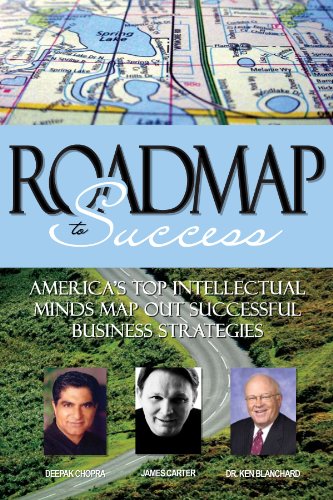 Roadmap to Success (9781600138300) by James Carter; Ken Blanchard; Deepak Chopra