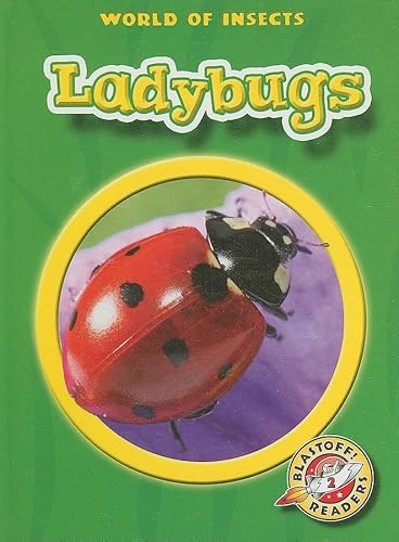 Ladybugs (Blastoff! Readers: World of Insects) (9781600140778) by Martha E. H. Rustad