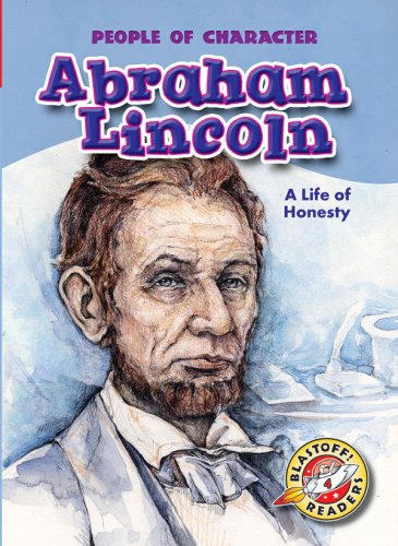 9781600140914: Abraham Lincoln: A Life of Honesty (People of Character)