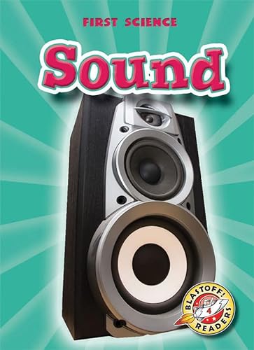 Stock image for Sound (Blastoff! Readers: First Science) for sale by More Than Words