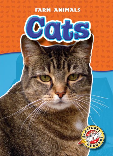 Stock image for Cats (Blastoff! Readers: Farm Animals) (Blastoff Readers. Level 1) for sale by Once Upon A Time Books