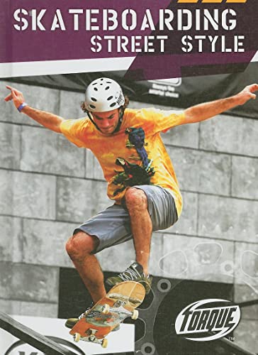 Skateboarding Street Style (Action Sports) (9781600141423) by Streissguth, Thomas