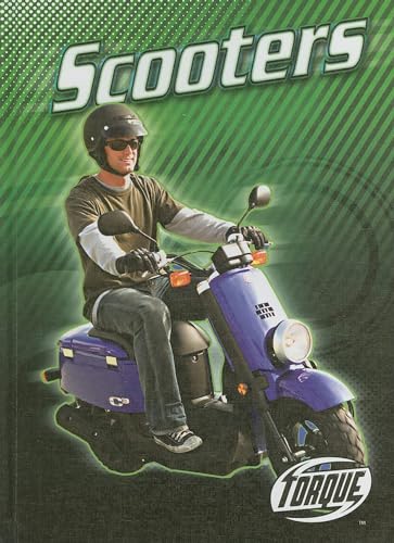 Scooters (Torque Books: Motorcycles) (9781600141584) by Thomas Streissguth