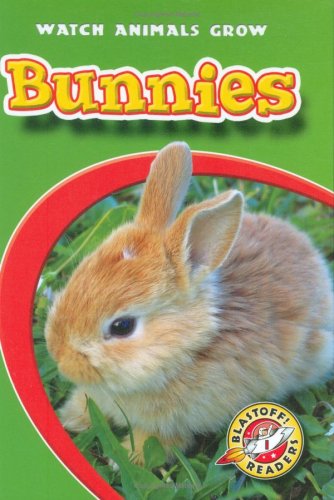 9781600141669: Bunnies (Blastoff Readers. Level 1)