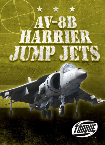 9781600142338: AV-8B Harrier Jump Jets (Torque Books)