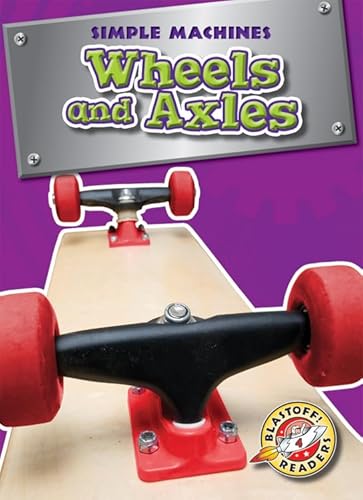 Beispielbild fr Wheels and Axles zum Verkauf von Better World Books