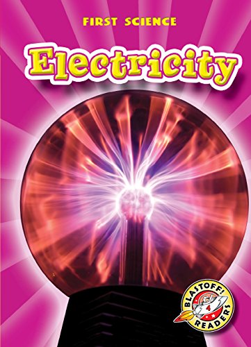 9781600143489: Electricity (First Science: Blastoff Readers, Level 4)