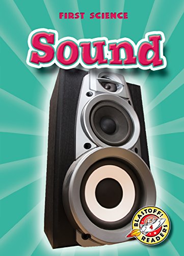 Stock image for Sound (Paperback)(Blastoff! Readers: First Science) (First Science: Blastoff Readers, Level 4) for sale by SecondSale