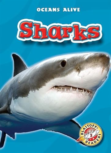 9781600143748: Sharks (Paperback)(Blastoff! Readers: Oceans Alive) (Oceans Alive: Blastoff Readers, Level 2)