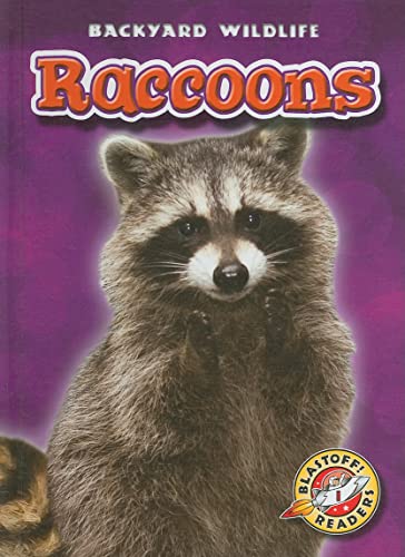 Stock image for Raccoons (Blastoff! Readers: Backyard Wildlife) for sale by Hawking Books