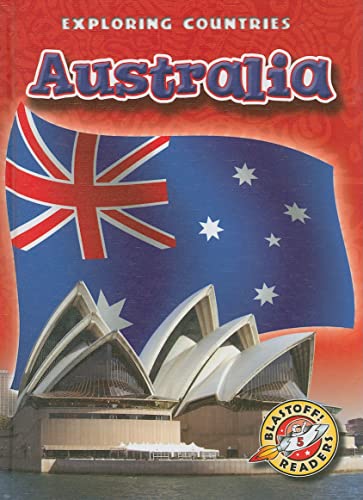 Stock image for Australia (Blastoff! Readers: Exploring Countries) (Blastoff! Readers: Exploring Countries: Level 5 (Library)) for sale by SecondSale
