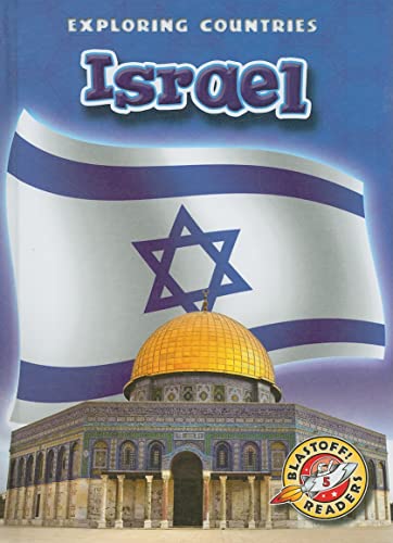 Imagen de archivo de Israel (Blastoff! Readers: Exploring Countries) (Blastoff! Readers: Exploring Countries: Level 5 (Library)) a la venta por SecondSale