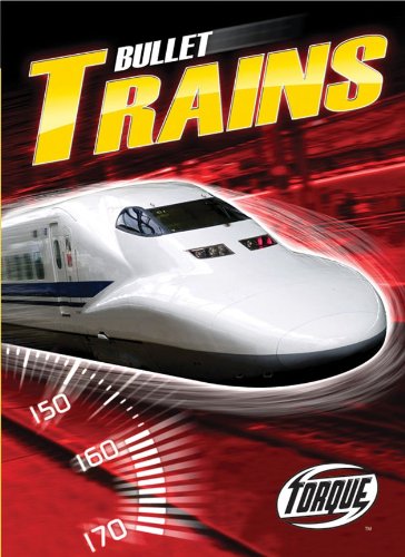 9781600145452: Bullet Trains (World's Fastest)