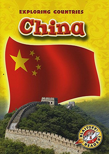 Stock image for China (Paperback) (Blastoff! Readers: Exploring Countries) (Blastoff! Readers Level 5: Exploring Countries) for sale by GF Books, Inc.