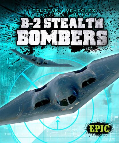 Beispielbild fr B-2 Stealth Bombers zum Verkauf von Better World Books