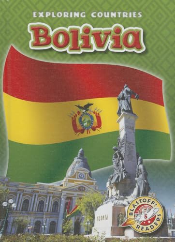 Beispielbild fr Bolivia (Blastoff Readers: Exploring Countries) zum Verkauf von BooksRun