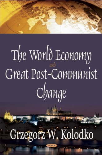 Beispielbild fr Kolodko, G: World Economy & Great Post-Communist Change zum Verkauf von medimops
