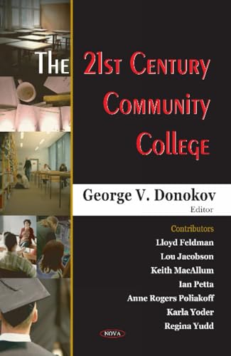 Imagen de archivo de The 21st Century Community College a la venta por Better World Books