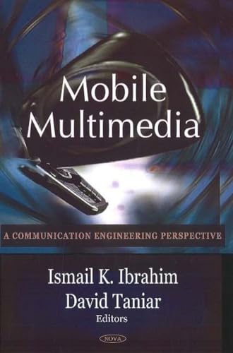 9781600212079: Mobile Multimedia: A Communication Engineering Perspective