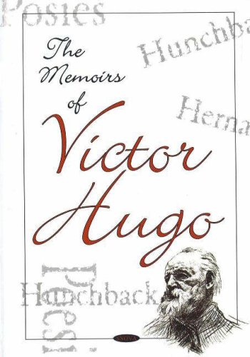 9781600212529: Memoirs of Victor Hugo