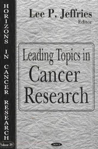 Beispielbild fr Leading Topics in Cancer Research zum Verkauf von Better World Books