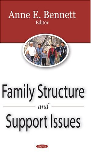 Beispielbild fr Family Structure and Support Issues zum Verkauf von Better World Books