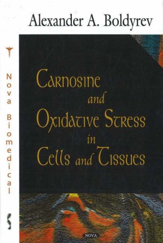 9781600214110: Carnosine & Oxidative Stress in Cells & Tissues