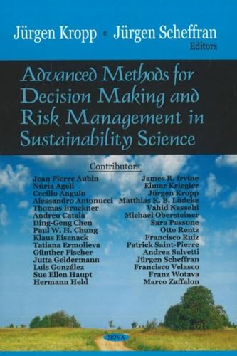 9781600214271: Advanced Methods for Decision-Making & Risk Management in Sustainability Science