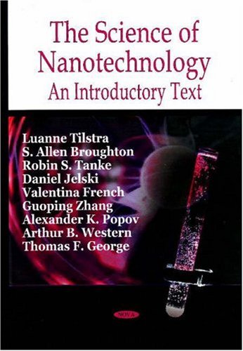 Stock image for The Science of Nanotechnology: An Introductory Text for sale by Book Dispensary