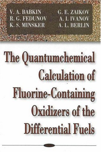 Stock image for Quantumchemical Calculation of Flourine-Containing Oxidizers of the Differential Fuels for sale by PBShop.store US