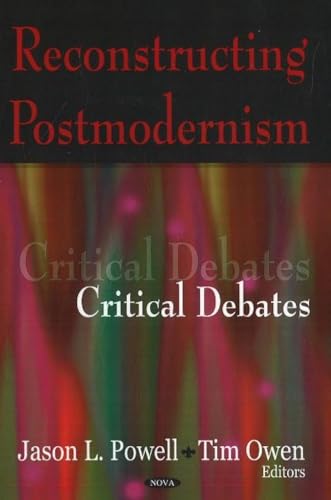 Stock image for Reconstructing Postmodernism: Critical Debates for sale by THE SAINT BOOKSTORE