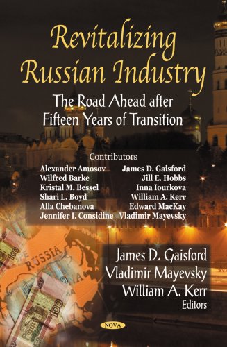 9781600217784: Revitalizing Russian Industry: The Road Ahead After Fifteen Years of Transition