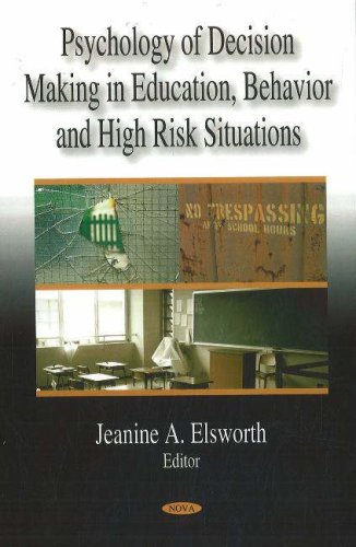 Stock image for Psychology of Decision Making in Education, Behavior and High Risk Situations for sale by Books Puddle