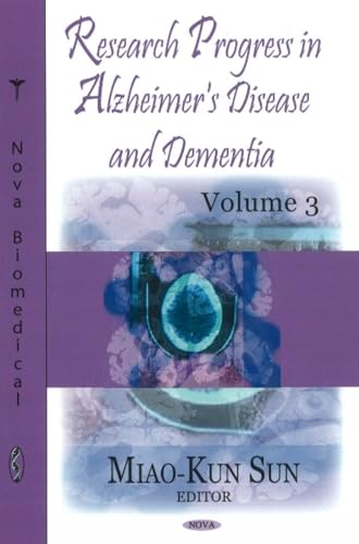 Beispielbild fr Research Progress in Alzheimer's Disease and Dementia: v. 3 (Nova Biomedical): Volume 3 zum Verkauf von WorldofBooks