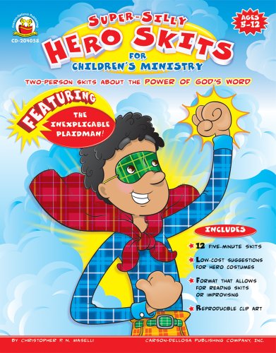 9781600224423: Super-Silly Hero Skits for Children's Ministry: Two-Person Skits About the Power of Gods Word!