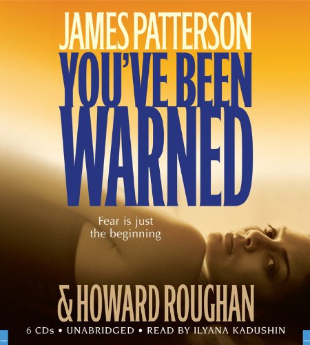 You've Been Warned (9781600240256) by Patterson, James; Roughan, Howard