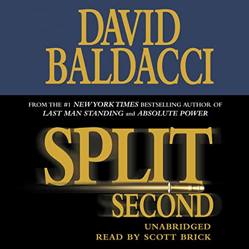 Split Second (King & Maxwell Series, 1) (9781600241345) by Baldacci, David