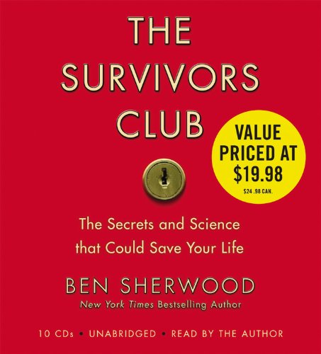 9781600241451: The Survivors Club: The Secrets and Science that Could Save Your Life