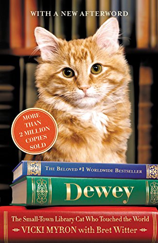 Stock image for Dewey: The Small-Town Library Cat Who Touched the World for sale by The Yard Sale Store