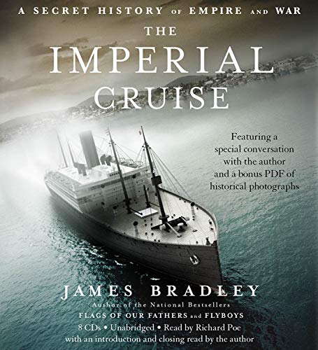 9781600243950: The Imperial Cruise: A True Story of Empire and War