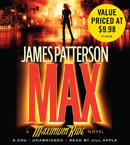Imagen de archivo de MAX: A Maximum Ride Novel a la venta por Half Price Books Inc.