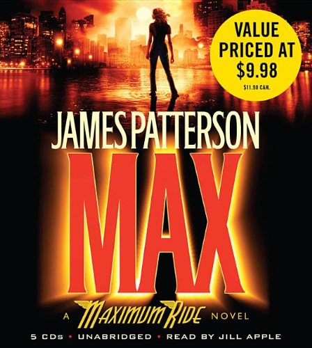 Stock image for MAX: A Maximum Ride Novel for sale by Half Price Books Inc.