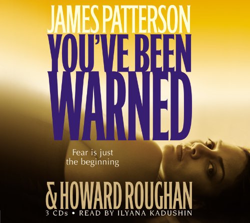 You've Been Warned (9781600244674) by Patterson, James; Roughan, Howard