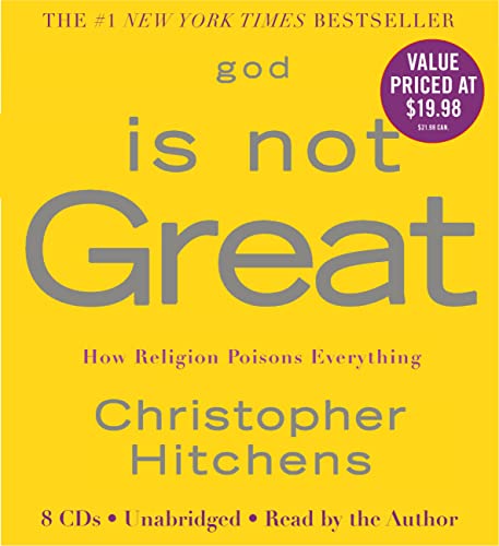 Stock image for God Is Not Great: How Religion Poisons Everything for sale by Irish Booksellers