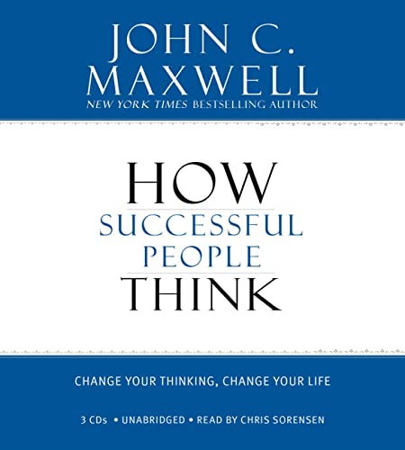 9781600246098: How Successful People Think: Change Your Thinking, Change Your Life