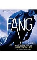 Fang: A Maximum Ride Novel (9781600247897) by Patterson, James