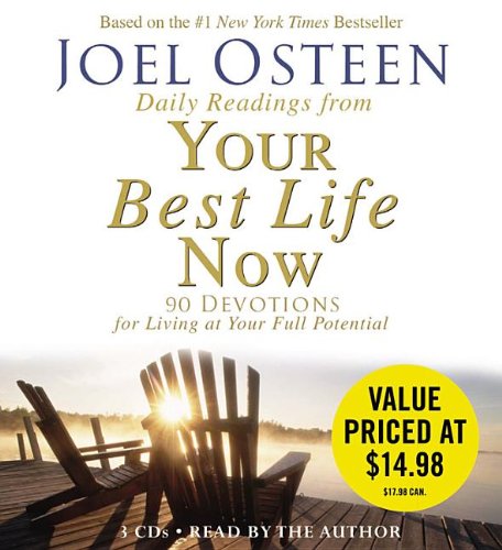 Daily Readings From Your Best Life Now: 90 Devotions for Living at Your Full Potential (9781600248276) by Osteen, Joel