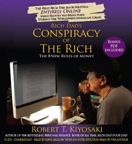 Rich Dad's Conspiracy of the Rich: The 8 New Rules of Money (9781600248986) by Kiyosaki, Robert T.