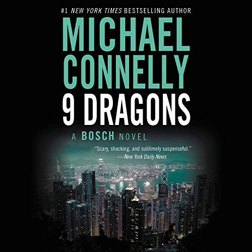 Stock image for Nine Dragons (Harry Bosch) for sale by The Yard Sale Store