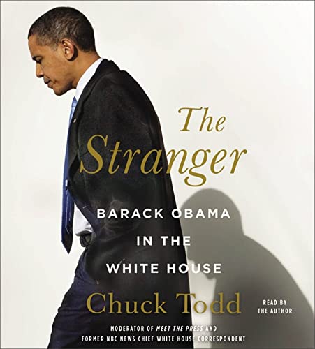 Stock image for The Stranger: Barack Obama in the White House for sale by Books From California